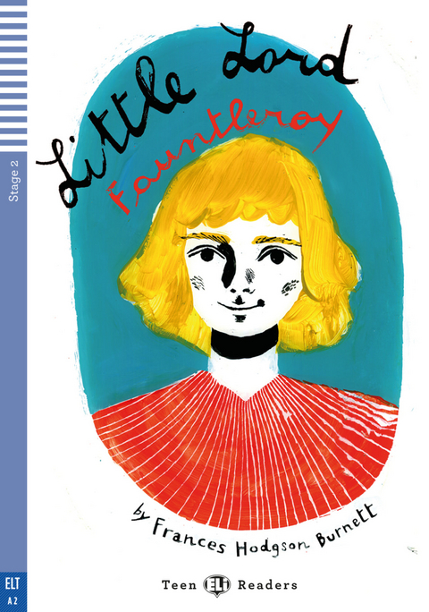 Little Lord Fauntleroy - Frances Hodgson Burnett