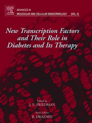 New Transcription Factors and Their Role in Diabetes and Therapy - 