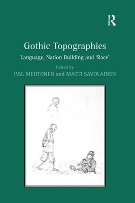 Gothic Topographies - Matti Savolainen