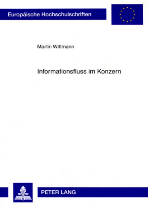 Informationsfluss im Konzern - Martin Wittmann