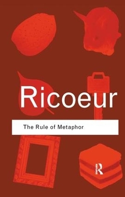 The Rule of Metaphor - Paul Ricoeur