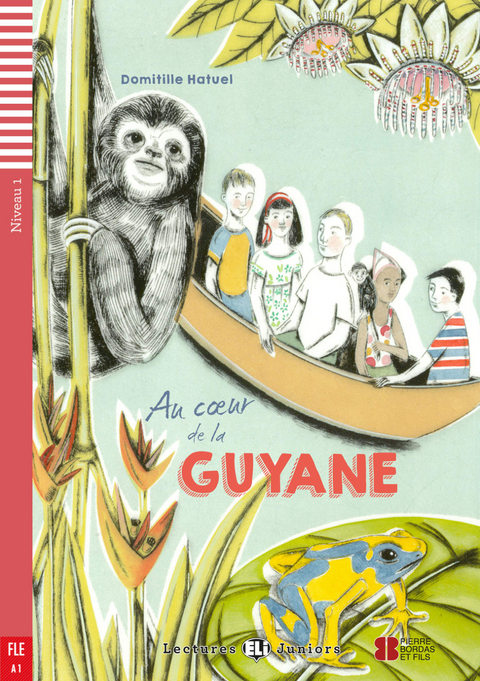 Au coeur de la Guyane - Domitille Hatuel