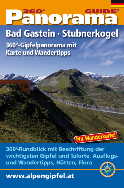 Panorama-Guide Badgastein-Stubnerkogel - Christian Schickmayr
