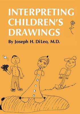 Interpreting Children's Drawings - Joseph H. Di Leo