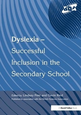 Dyslexia-Successful Inclusion in the Secondary School - 