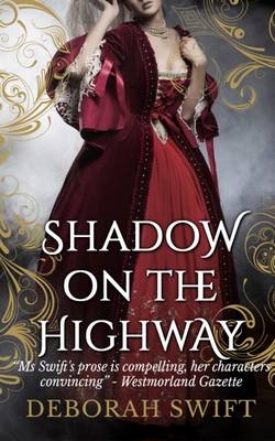 Shadow on the Highway - Deborah Swift