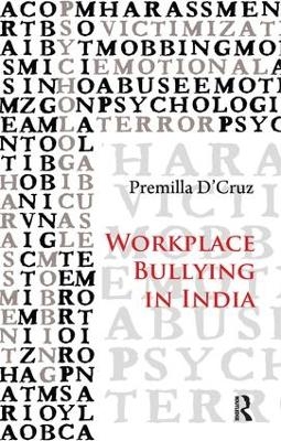 Workplace Bullying in India - Premilla D'Cruz