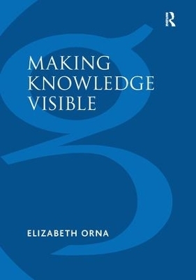 Making Knowledge Visible - Elizabeth Orna