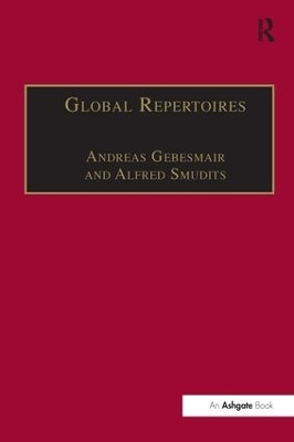 Global Repertoires - Andreas Gebesmair, Alfred Smudits