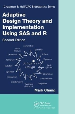 Adaptive Design Theory and Implementation Using SAS and R - Mark Chang