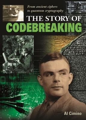 The Story of Codebreaking - Nigel Cawthorne