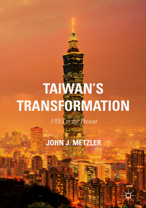 Taiwan's Transformation - John J. Metzler