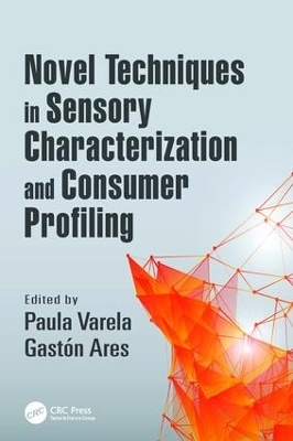 Novel Techniques in Sensory Characterization and Consumer Profiling - 