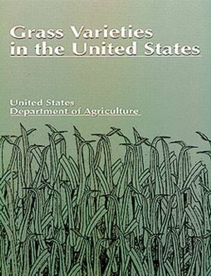 Grass Varieties in the United States -  U.S. Dept. of Agricu