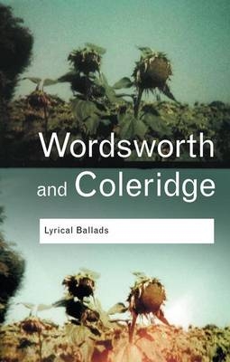 Lyrical Ballads - William Wordsworth, Samuel Taylor Coleridge