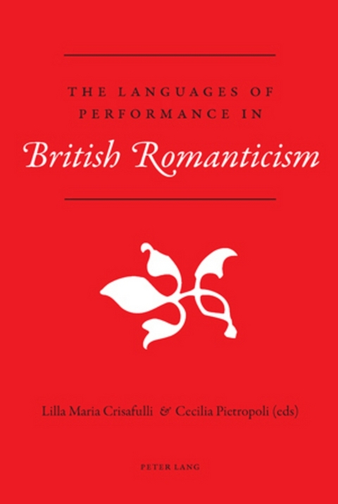 The Languages of Performance in British Romanticism - 