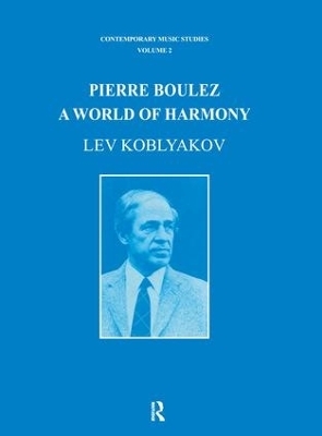 Pierre Boulez - Lev Koblyakov