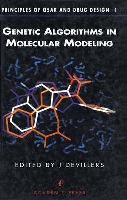 Genetic Algorithms in Molecular Modeling - James Devillers