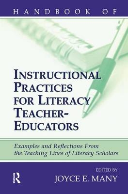 Handbook of Instructional Practices for Literacy Teacher-educators - 