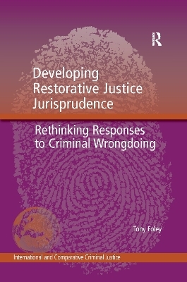 Developing Restorative Justice Jurisprudence - Tony Foley
