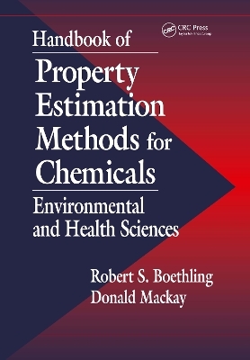 Handbook of Property Estimation Methods for Chemicals - 