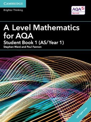 A Level Mathematics for AQA Student Book 1 (AS/Year 1) with Digital Access (2 Years) - Paul Fannon