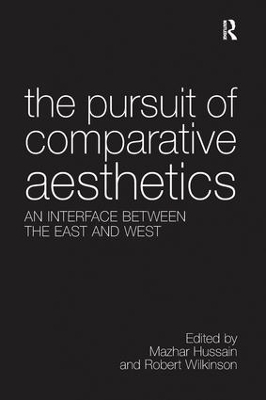 The Pursuit of Comparative Aesthetics - Mazhar Hussain