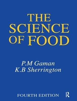 Science of Food - K. B. Sherrington, P. M. Gaman