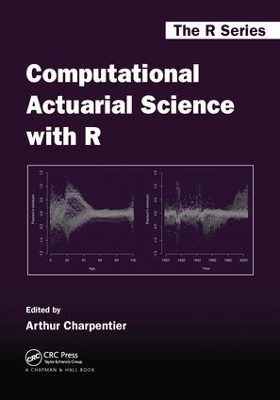 Computational Actuarial Science with R - 