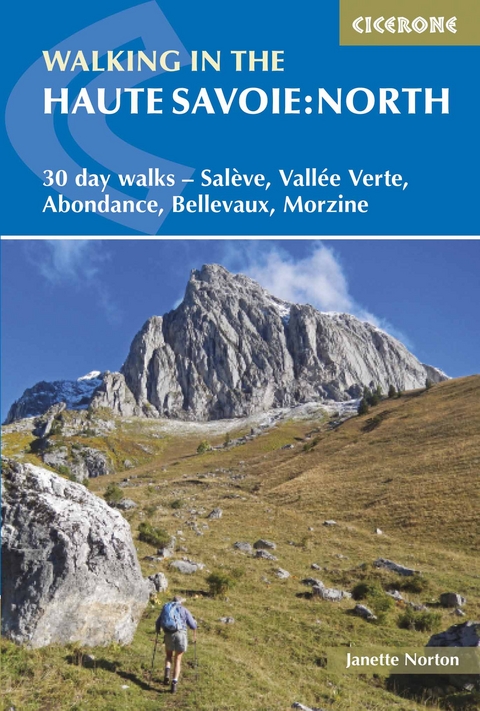 Walking in the Haute Savoie: North - Janette Norton