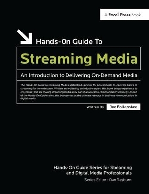 Hands-On Guide to Streaming Media - Joe Follansbee