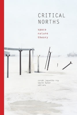 Critical Norths - Sarah Jaquette Ray