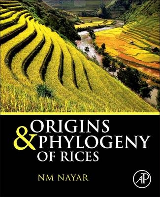 Origins and Phylogeny of Rices - N.M. Nayar