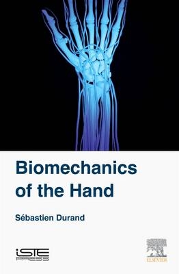Biomechanics of the Hand - Sebastian Durand