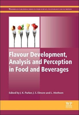 Flavour Development, Analysis and Perception in Food and Beverages - 