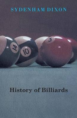 History Of Billiards - Sydenham Dixon