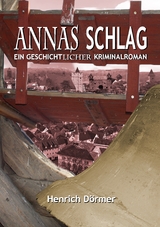 Annas Schlag - Henrich Dörmer