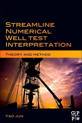 Streamline Numerical Well Test Interpretation - Yao Jun