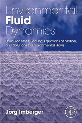 Environmental Fluid Dynamics - Jorg Imberger