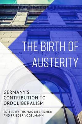 The Birth of Austerity - 