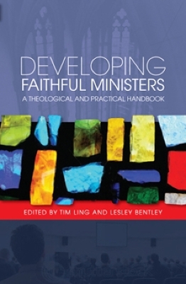 Developing Faithful Ministers - 