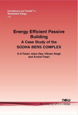 Energy Efficient Passive Building - G. N. Tiwari, Arjun Deo, Vikram Singh, Arvind Tiwari