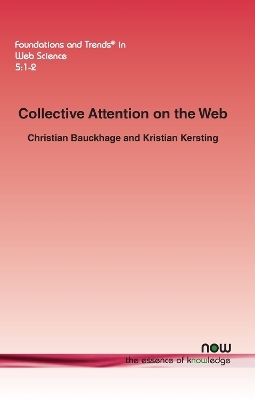 Collective Attention on the Web - Christian Bauckhage, Kristian Kersting