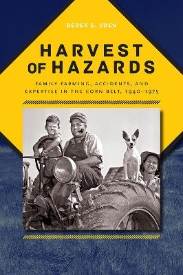 Harvest of Hazards - Derek S. Oden