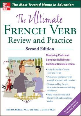 The Ultimate French Verb Review and Practice - David Stillman, Ronni Gordon