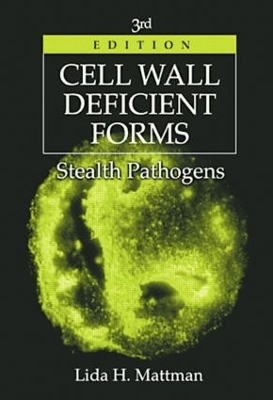 Cell Wall Deficient Forms - Lida H. Mattman