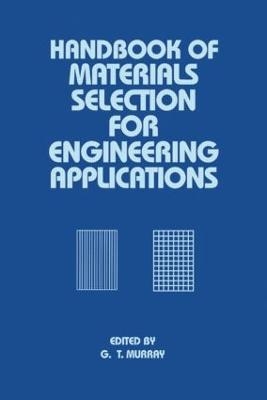 Handbook of Materials Selection for Engineering Applications - 