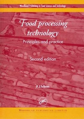 Food Processing Technology - P.J. Fellows