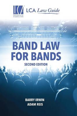 Band Law for Bands - Barry F Irwin, Adam Reis