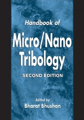 Handbook of Micro/Nano Tribology - 
